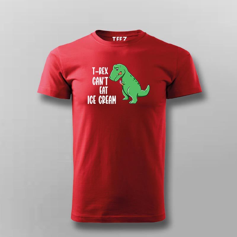 T-Rex Can't Eat Ice Cream | Funny T-shirt For Men