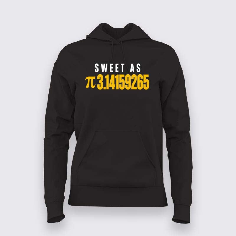 Sweet As Pi Math Hoodie For Women