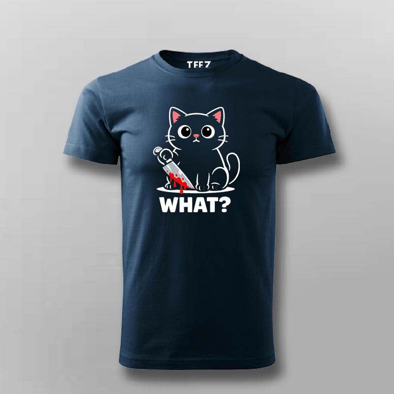 What Cat Dark Humor T-shirt For Men