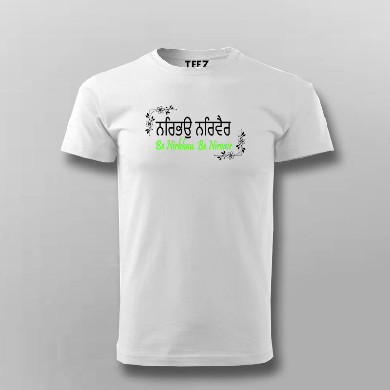 Be Nirbhau Be Nirvair – T-shirt For Men