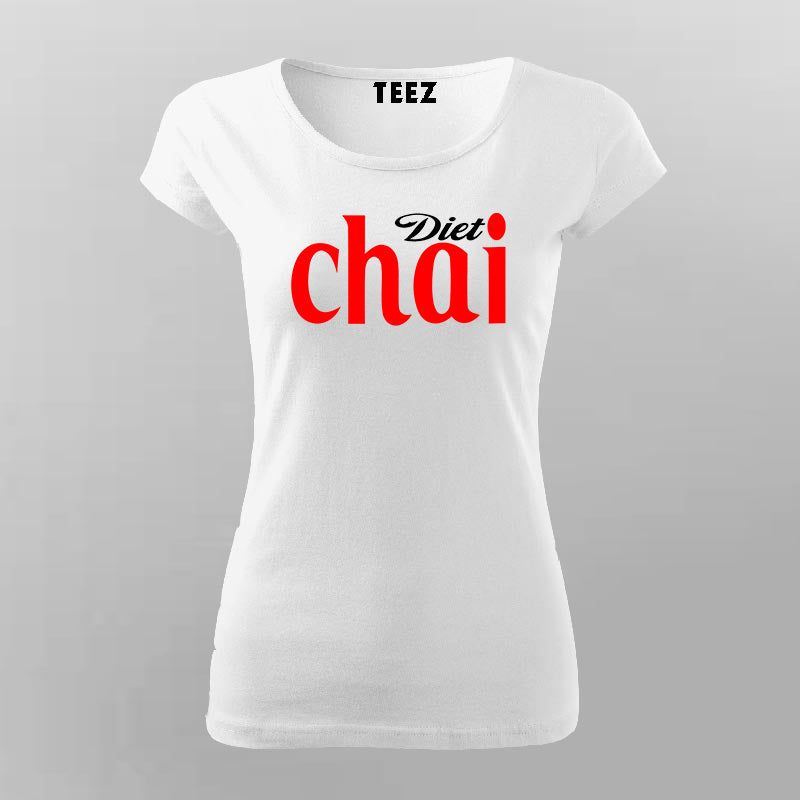 Diet chai T-Shirt For Women