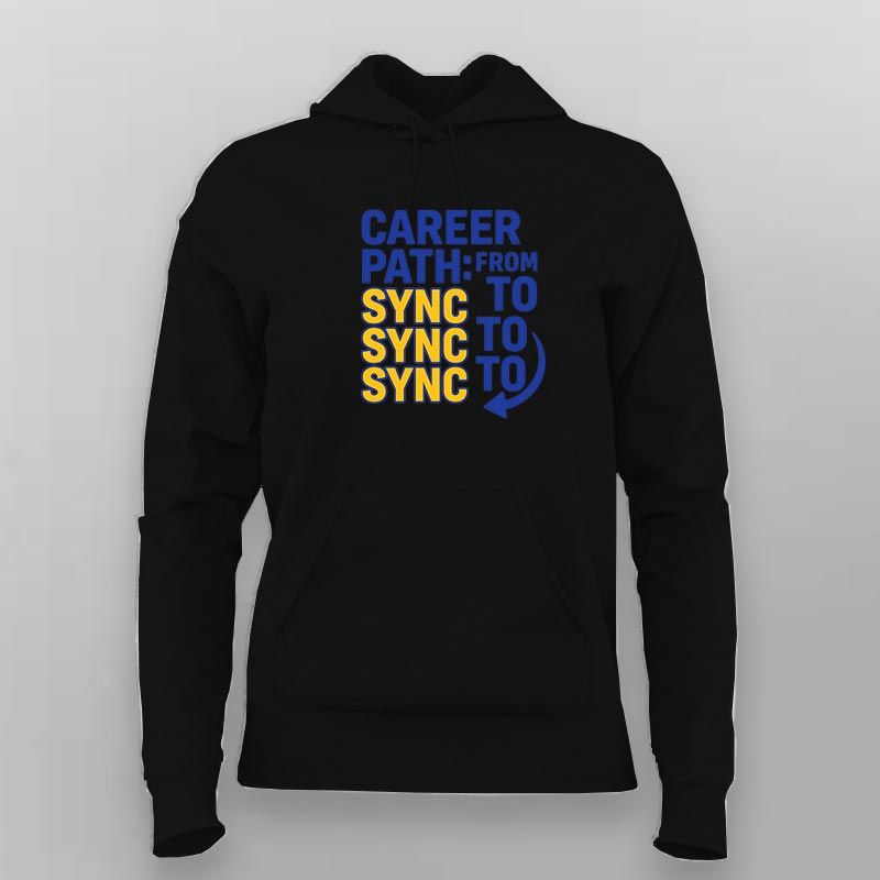 Career Path: Sync to Sync Hoodie For Women