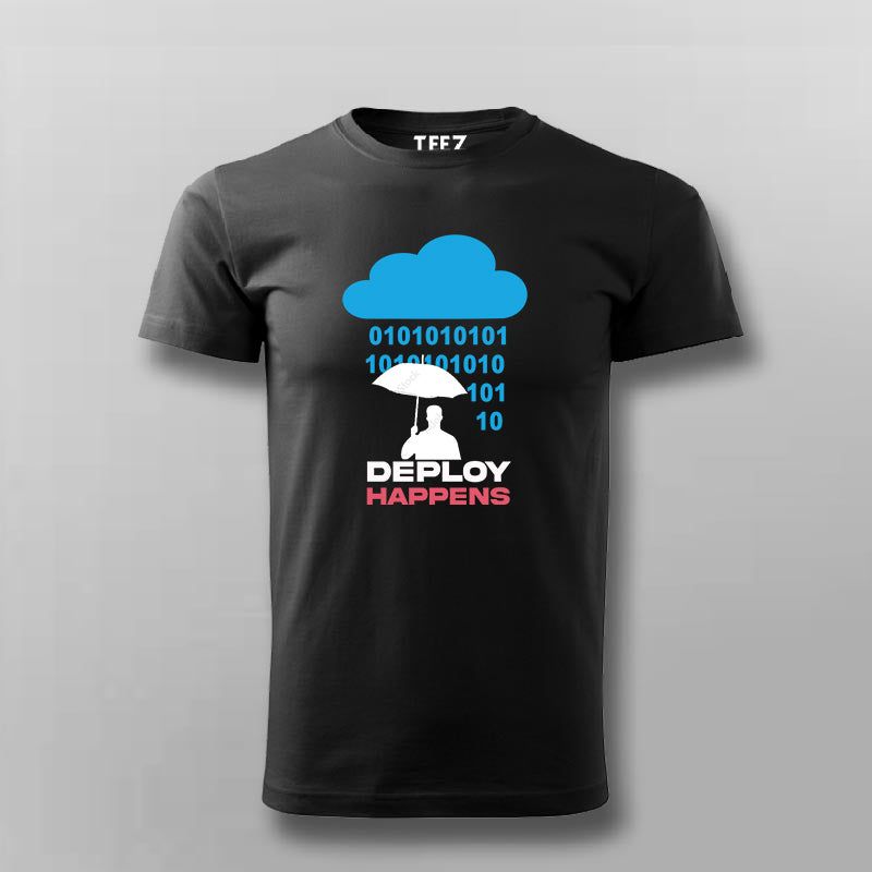 Deploy Happens T-Shirt for Men – Dev Life Edition