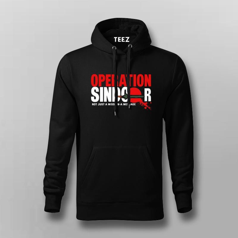Operation Sindoor – A Message in Fire Hoodie For Men