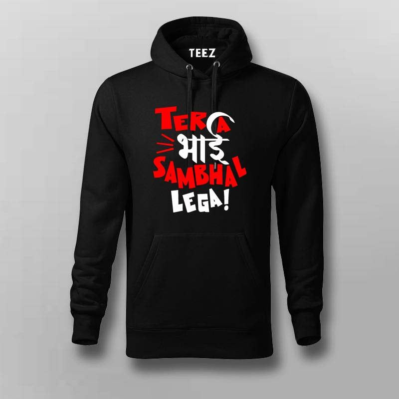 Tera Bhai Hoodie For Men - Bold and Fun Vibes