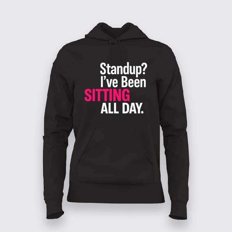 Sitting All Day Hoodie for Women – WFH Life Certified