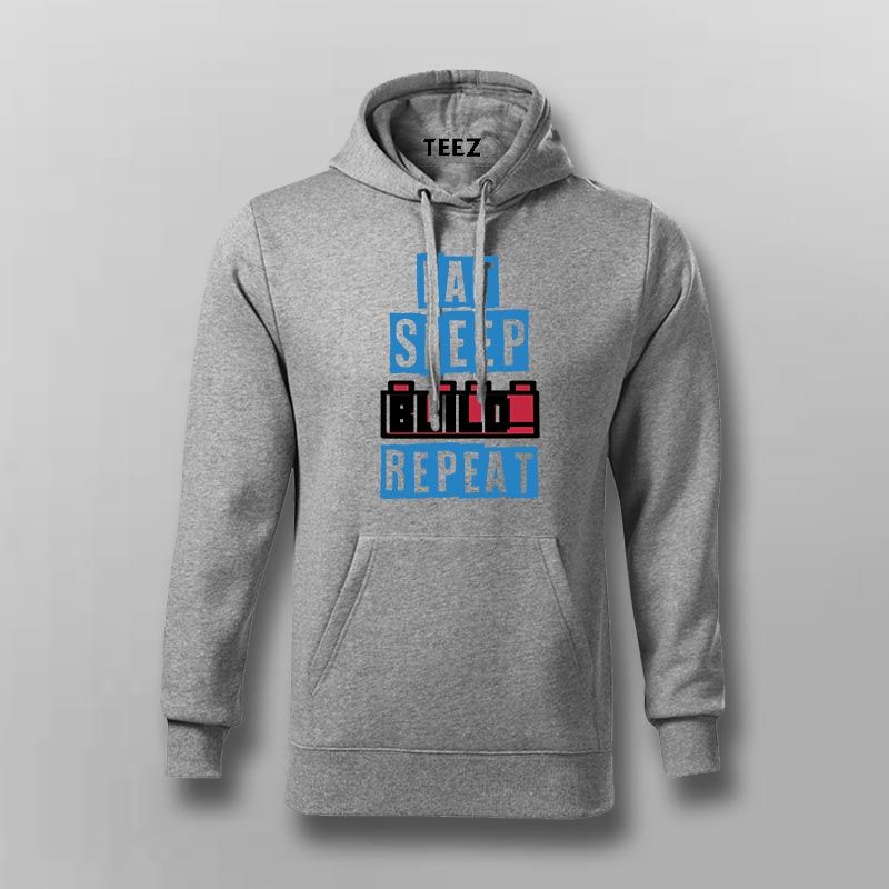 Eat Sleep Build Repeat Hoodie For Men