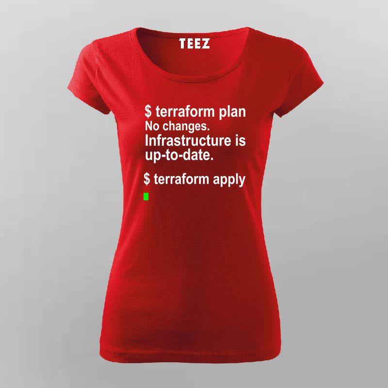 Run Terraform Apply T-Shirt For Women – DevOps Engineer