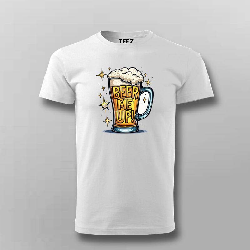 Beer Me Up T-Shirt for Men – Funny Online India Tee