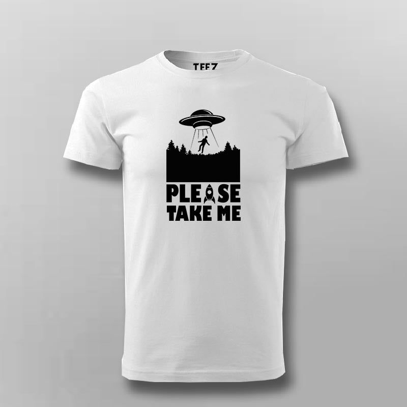 Please take me T shirt for Men