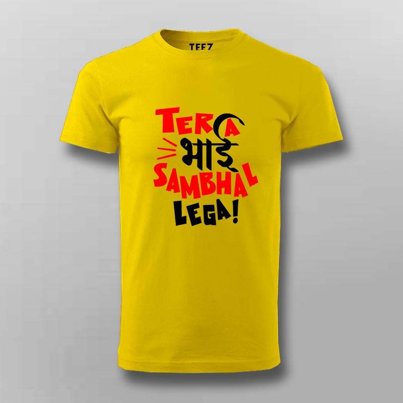 Tera Bhai T-Shirt for Men - Bold and Fun Vibes