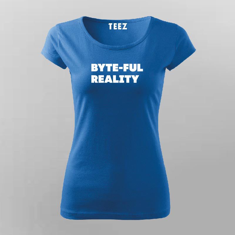 Byte-Ful Reality T-Shirt For Women