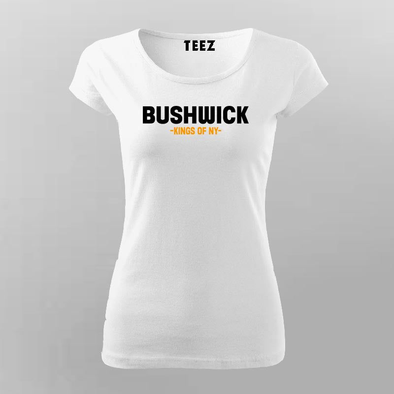 Bushwick Brooklyn Kings Of NY Women's Tee - Iconic NYC Style by Teez
