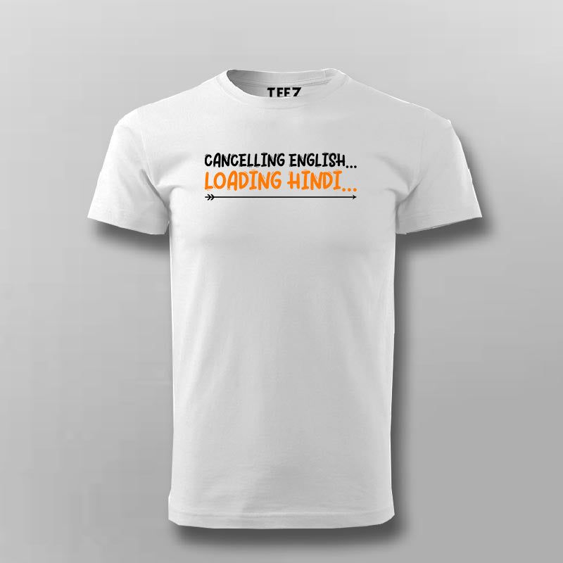 Cancelling English Loading Hindi T-shirt For Men