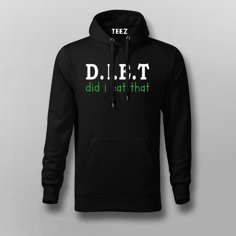 Did I Eat That? Diet Hoodie - Funny and Stylish Wear by Teez