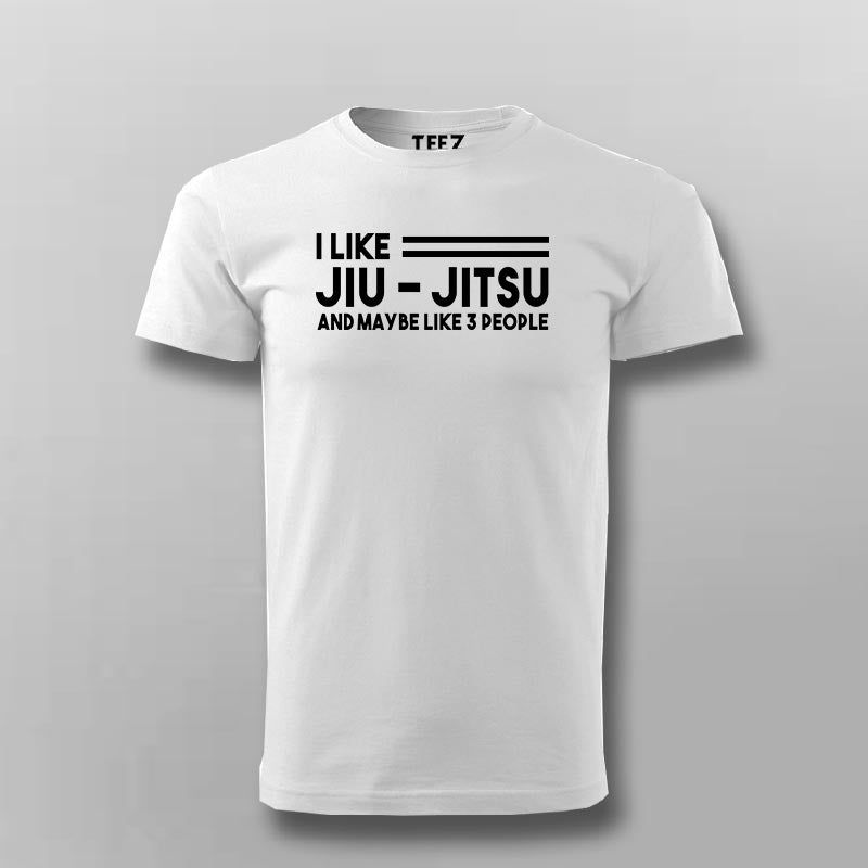Jiu Jitsu - I like jiu-jitsu and may like 3 people T-shirt For Men