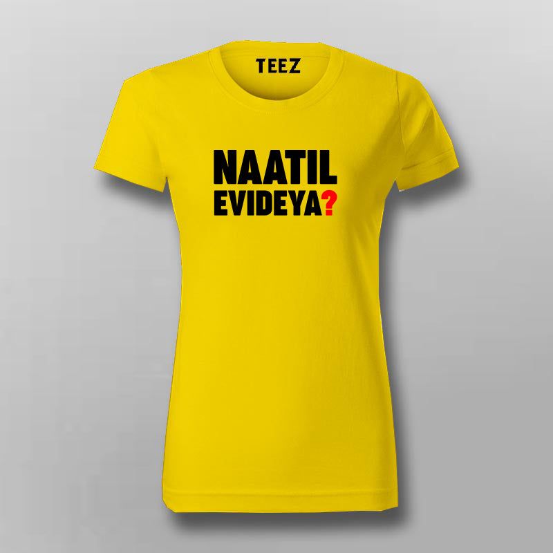 Naatil Evideya Women Tee - Essential Kerala Style by Teez