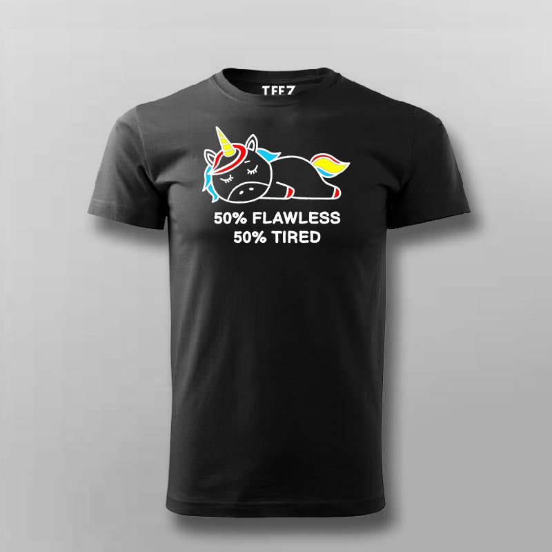 50% Flawless 50% Tired Unicorn T-shirt For Men