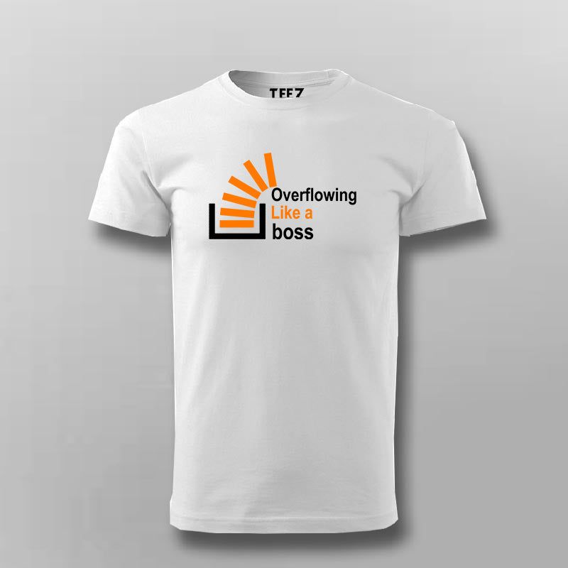 Overflowing like a boss T-shirt For Men