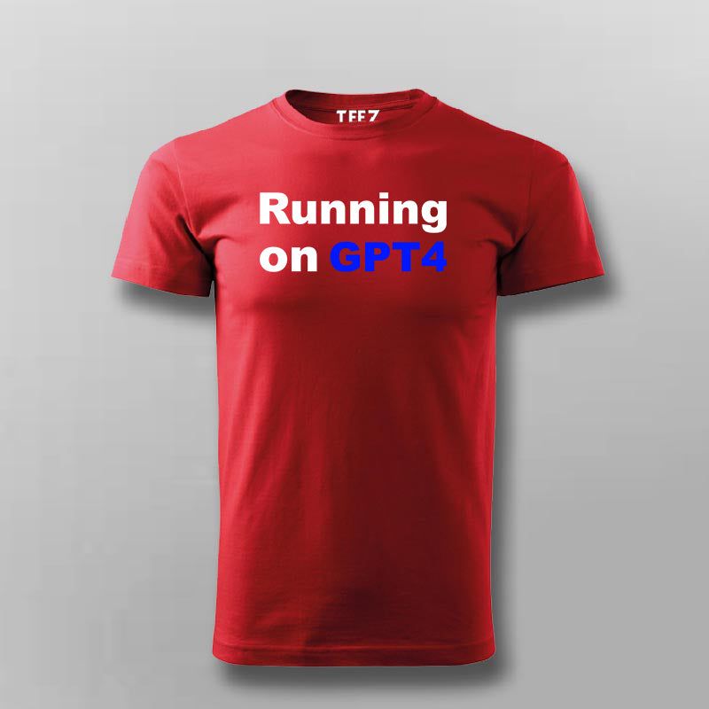Running On GPT4 T-shirt For Men