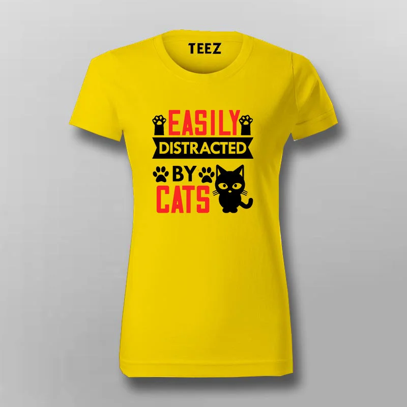 EASILY DISTRACTED BY CATS T-Shirt For Women