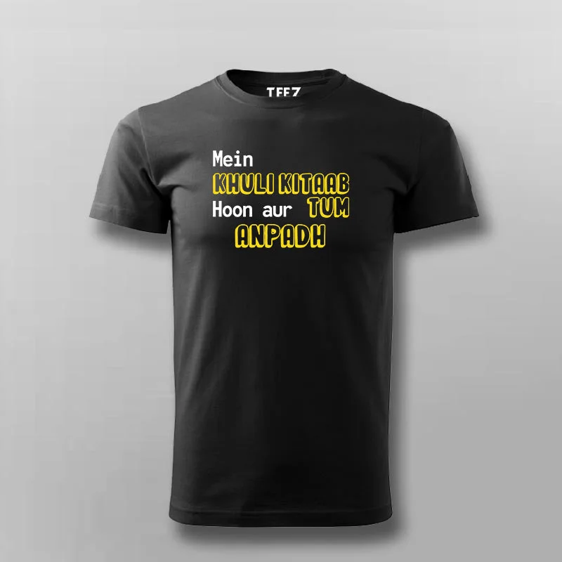 Mein khuli Kitaab Hoon Aur Tum Anpadh Hindi T-shirt For Men