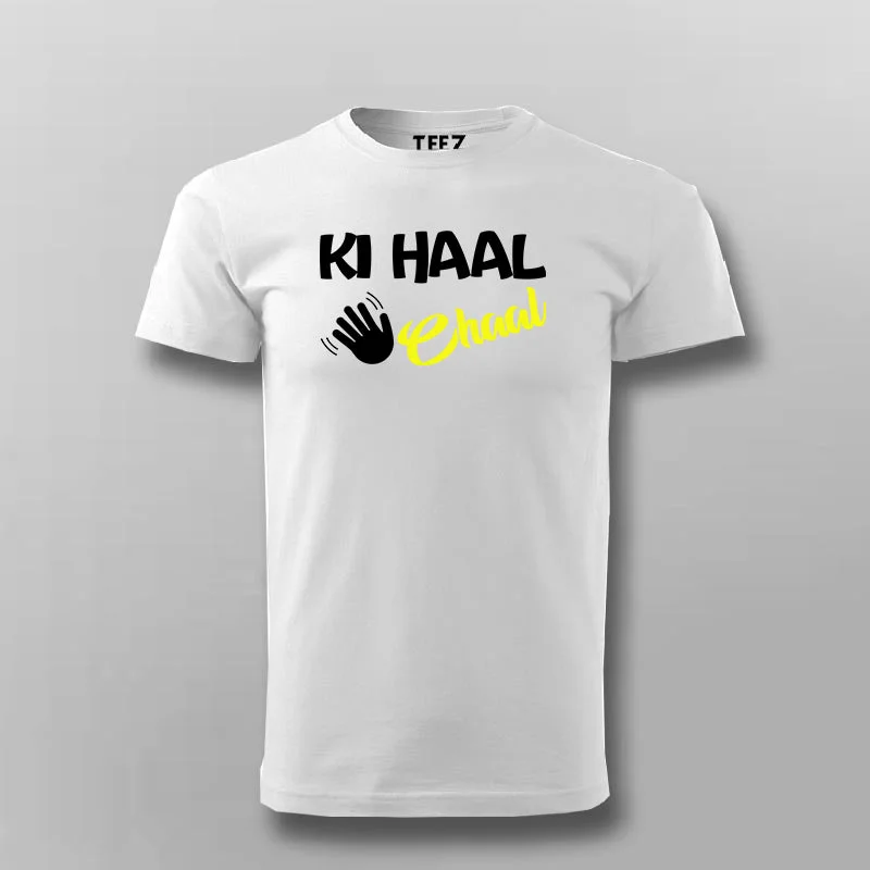 KI Haal Chaal Hindi T-shirt For Men