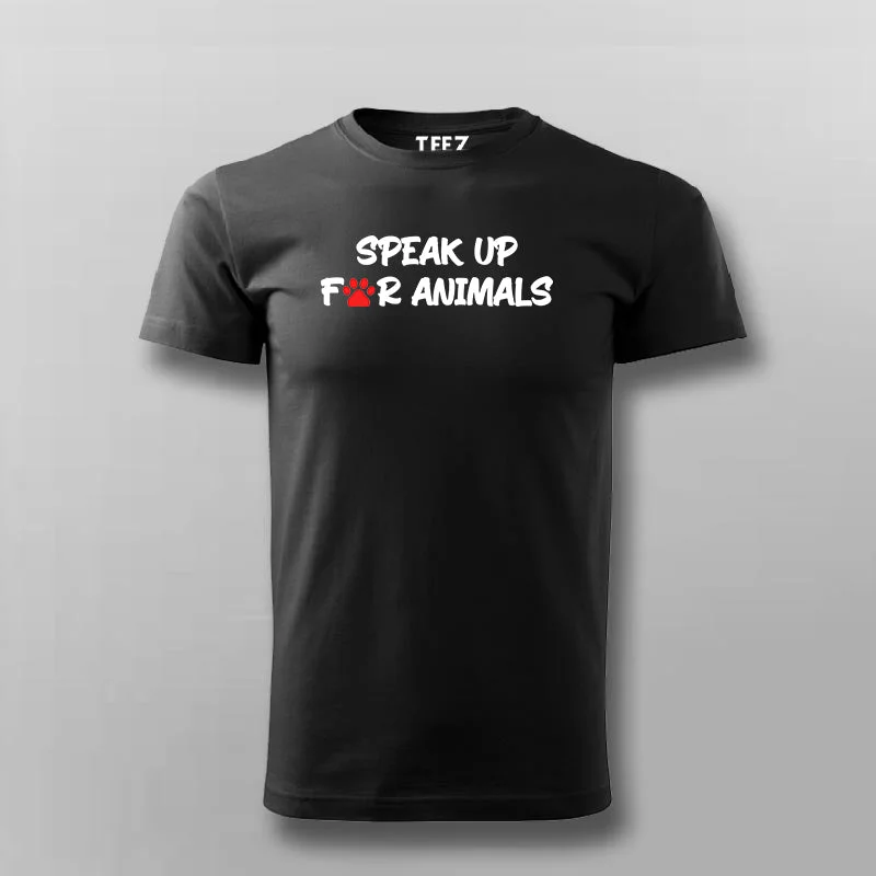 SPEAK UP FOR ANIMALS Pet Lover T-shirt For Men