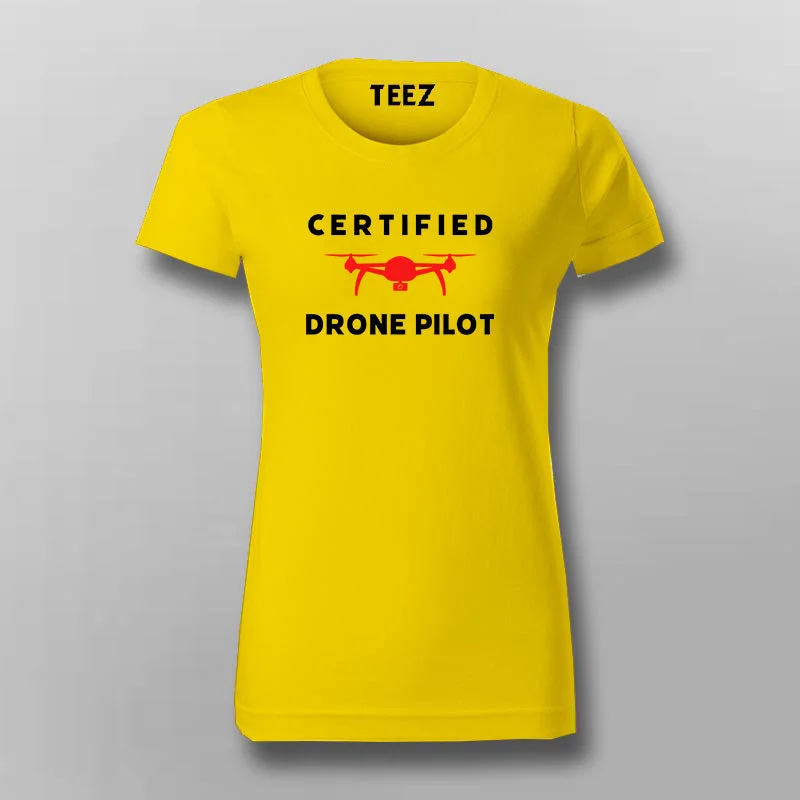Certified Drone Pilot T-Shirt For Women