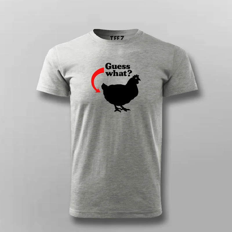 Guess what ? Funny T-shirt For Men