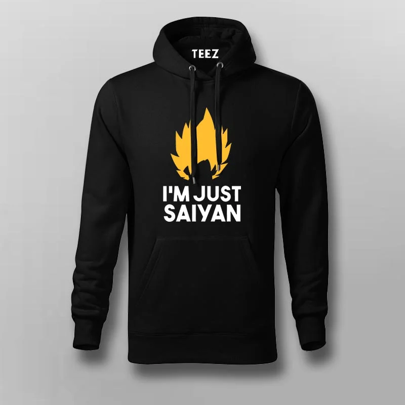 I'm Just Saiyan Anime Hoodies For Men