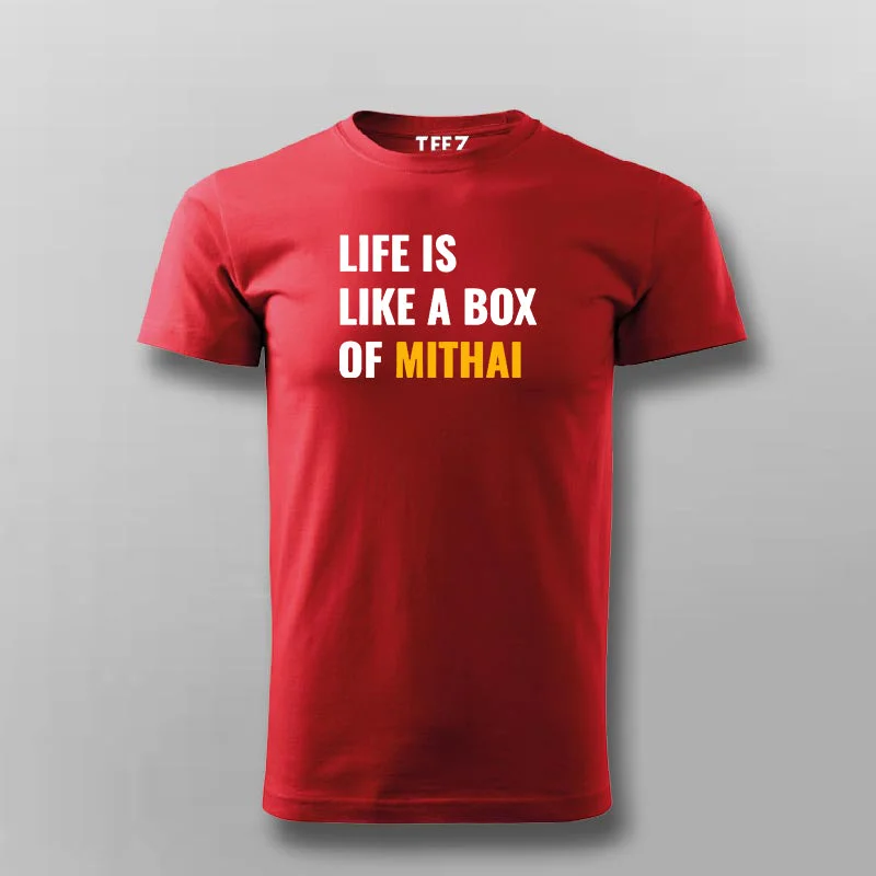 Life Is Like A Box Of Mithai Funny T-shirt For Men