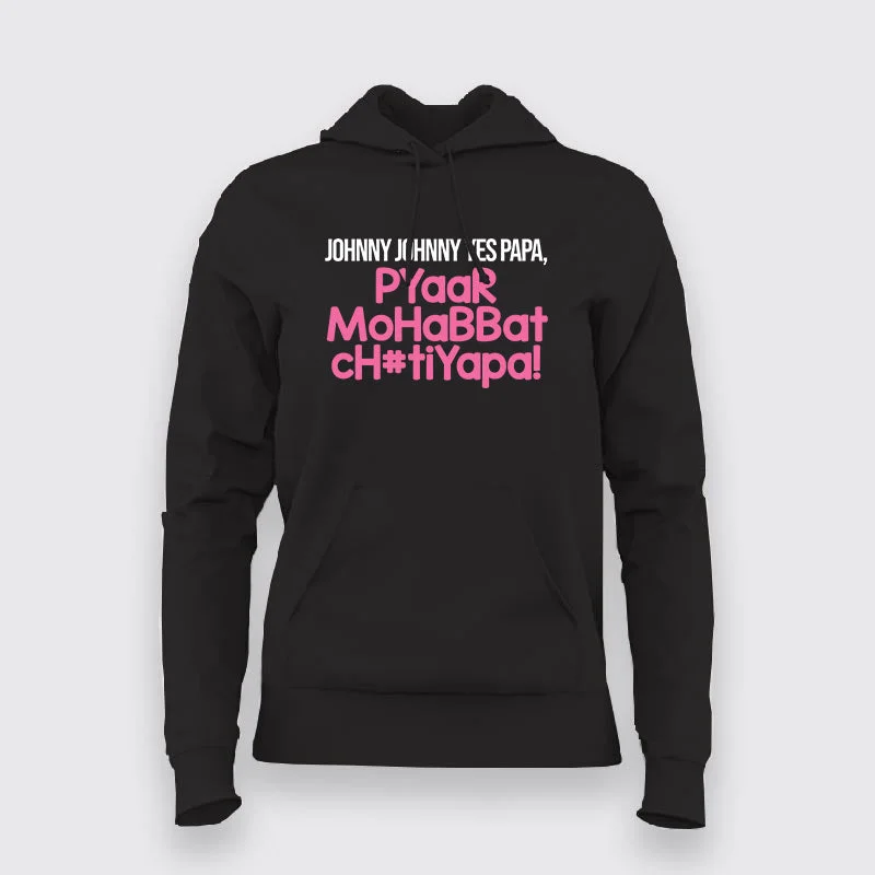 MOHABBAT PYAAR LOVE Funny Hoodies For Women