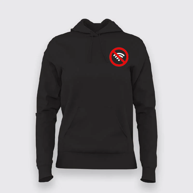 No Wifi Hoodies For Women