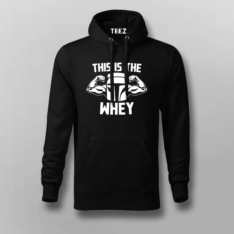 This Is The Whey Gym Hoodies For Men