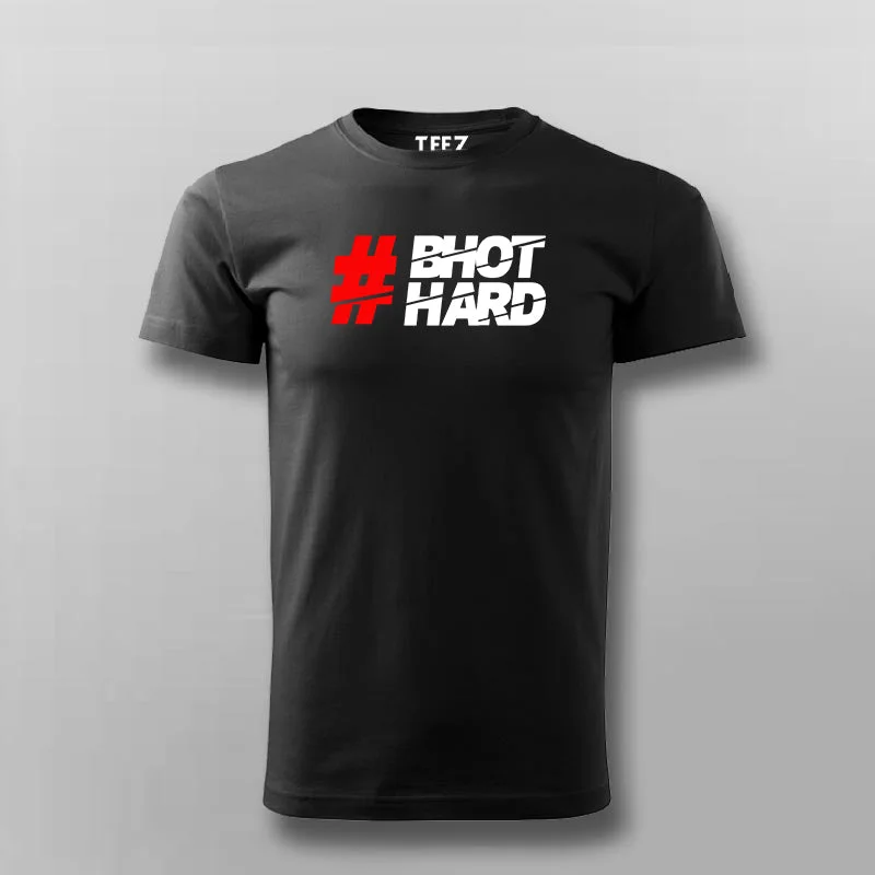 Hastag Bhot Hard T-Shirt For Men