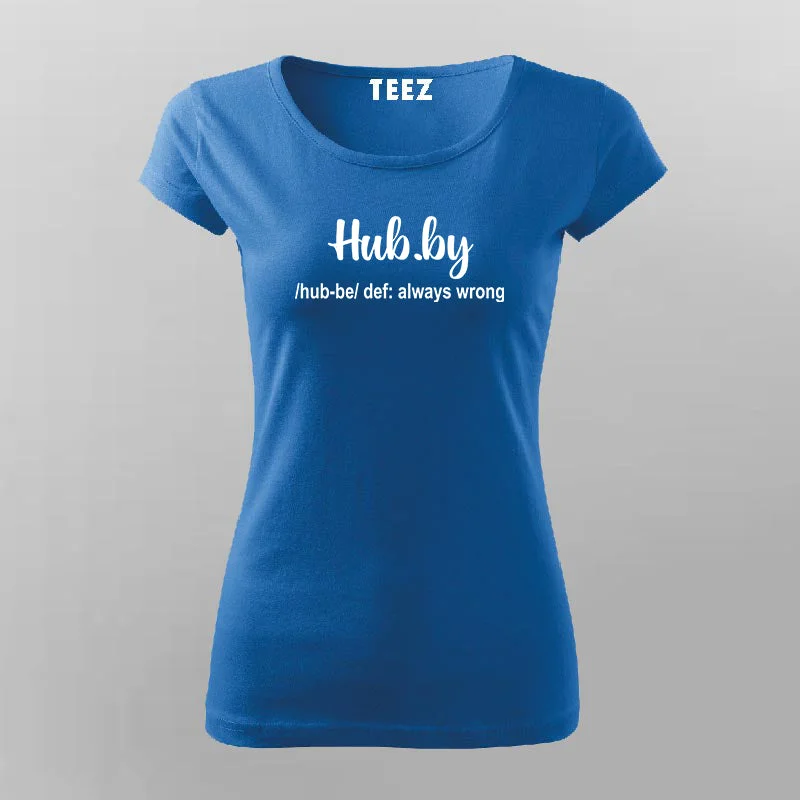 Hub.by Funny T-Shirt For Women