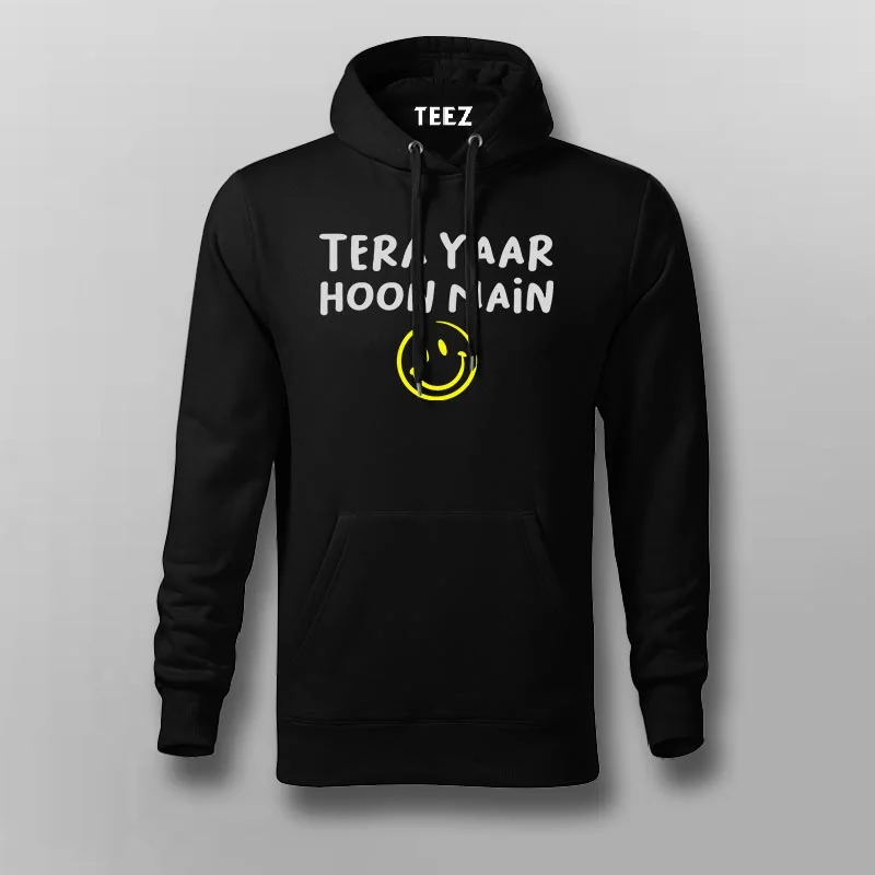 Tera Yaar Hoon Main Funny Hoodies For Men