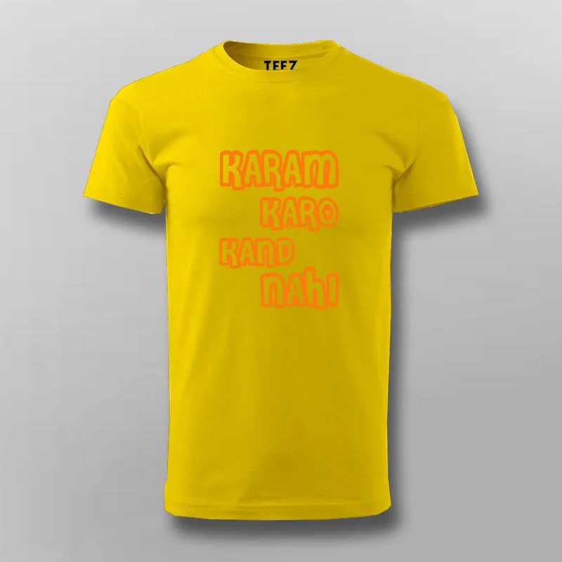 Karam Karo Kand Nahi Hindi Meme T-shirt For Men