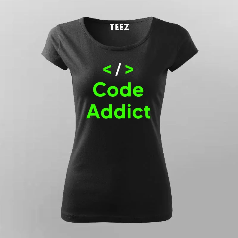 Code Addict Coding T-Shirt For Women