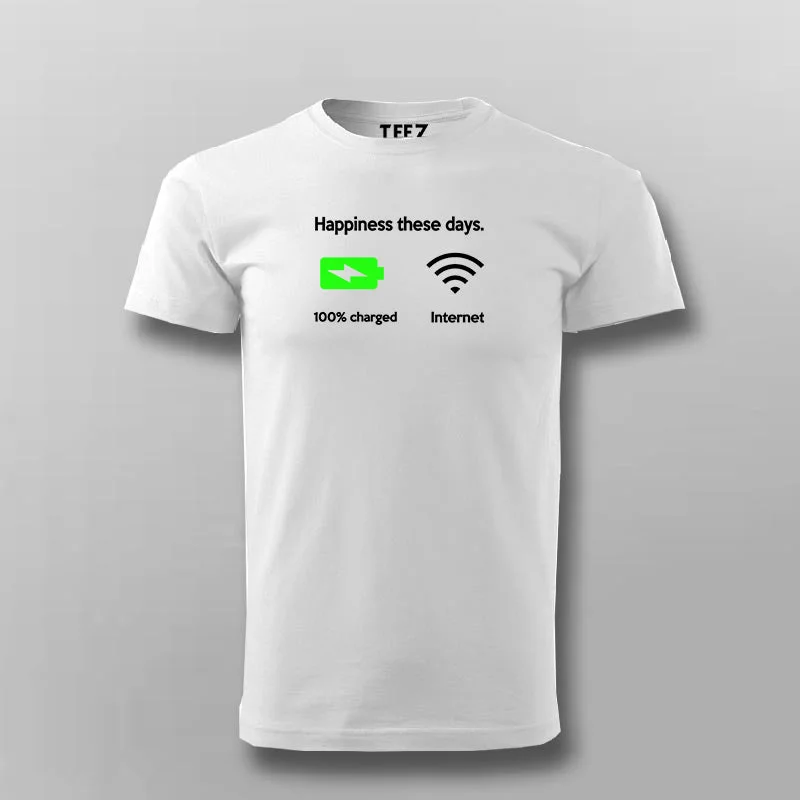 HAPPINESS THESE DAYS Funny T-shirt For Men