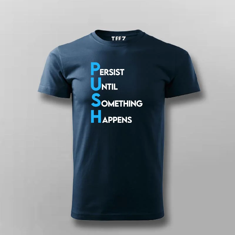 PUSH Motivational T-shirt For Men