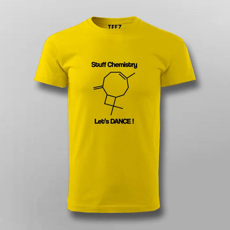 STUFF CHEMISTRY LET'S DANCE T-shirt For Men