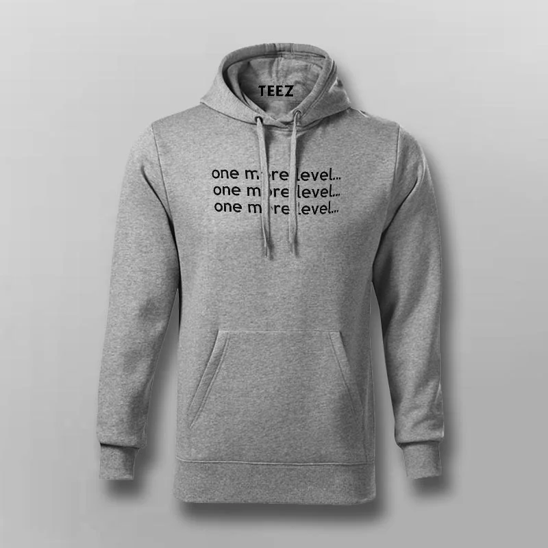 One more level... Gaming Addiction Hoodies For Men