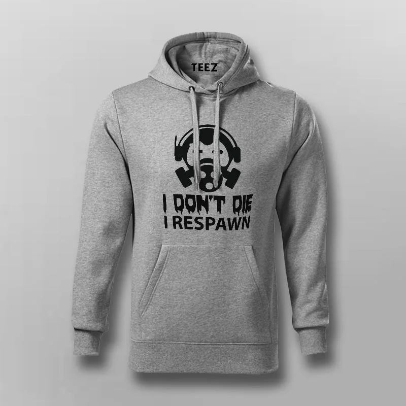Gamers Don't Die They Respawn Gaming Hoodies For Men