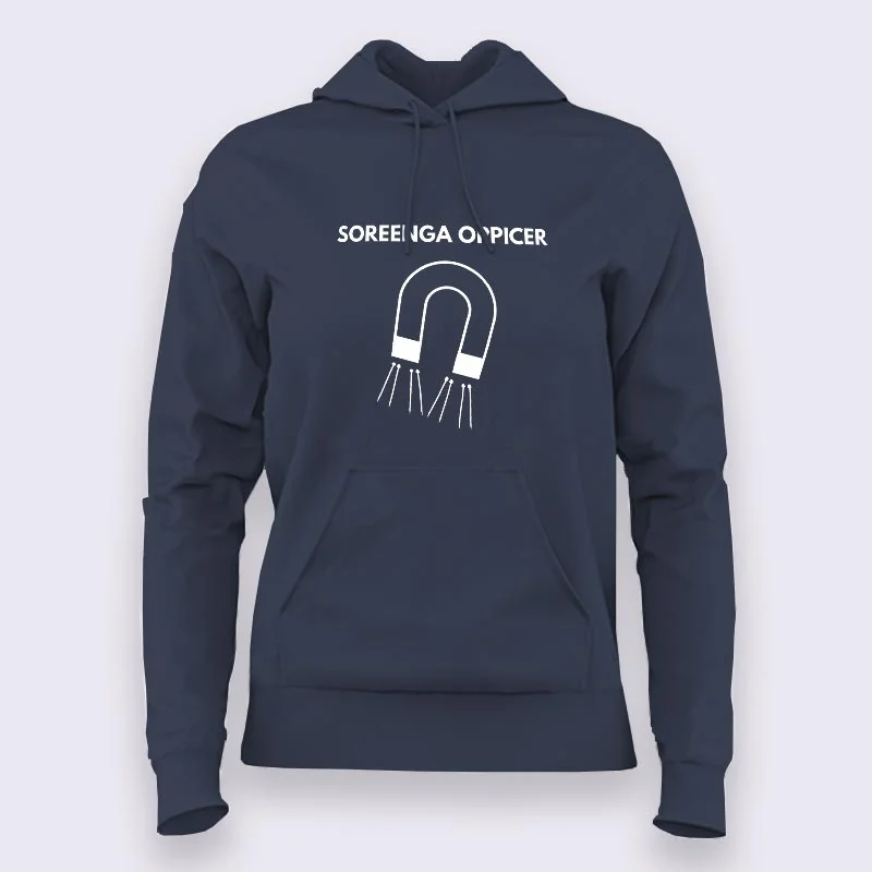 Soringa Oppicer Comedy Hoodies For Women