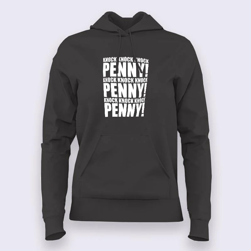 Knock Knock Knock Penny, TBBT Hoodies For Women
