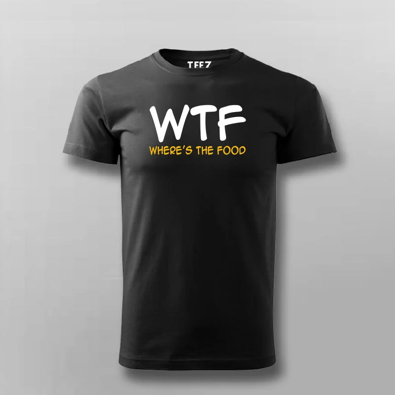 WTF Where's My Food T-Shirt For Men