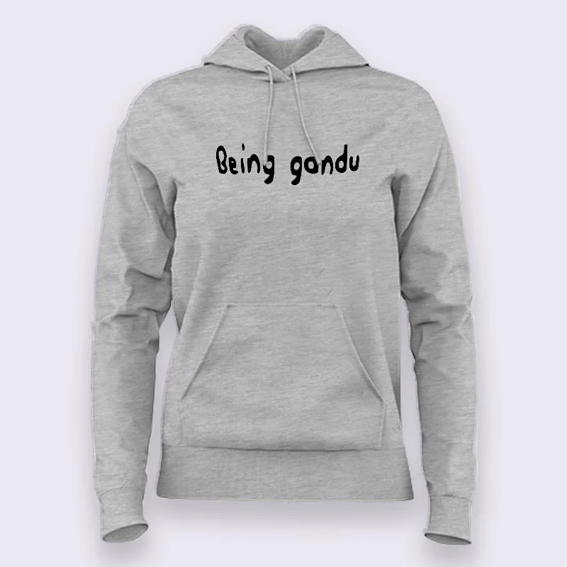 Being Gandu Parody Hoodies For Women