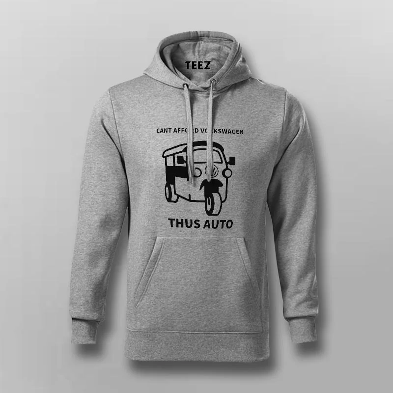 Cant Afford Volkswagen Thus Auto Hoodies For Men